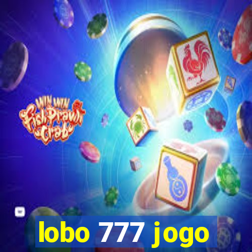 lobo 777 jogo