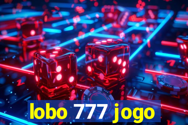 lobo 777 jogo