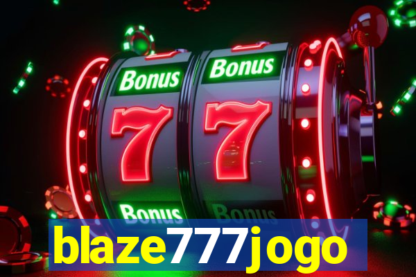 blaze777jogo