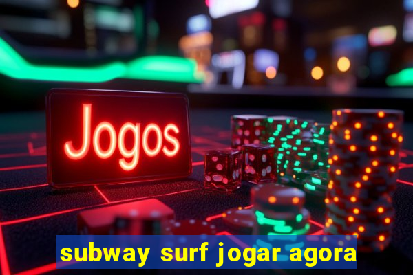 subway surf jogar agora