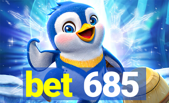 bet 685