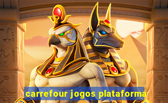 carrefour jogos plataforma