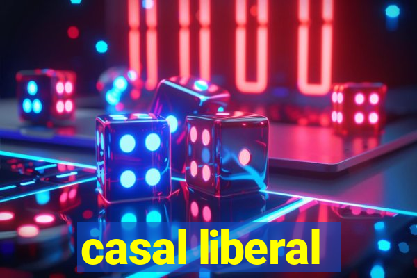 casal liberal