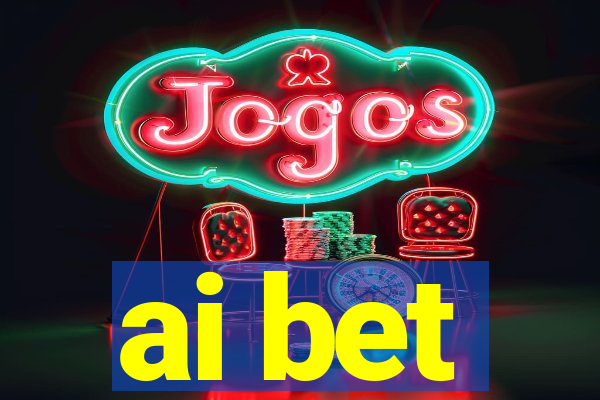 ai bet