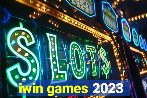 iwin games 2023