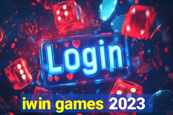 iwin games 2023