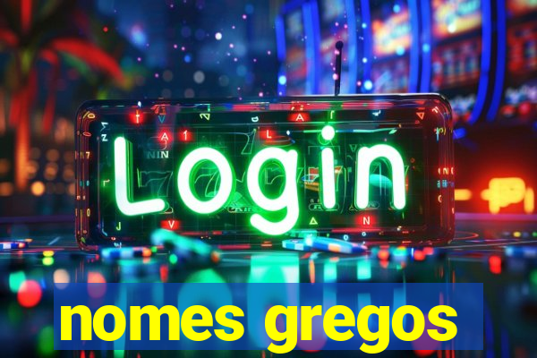 nomes gregos