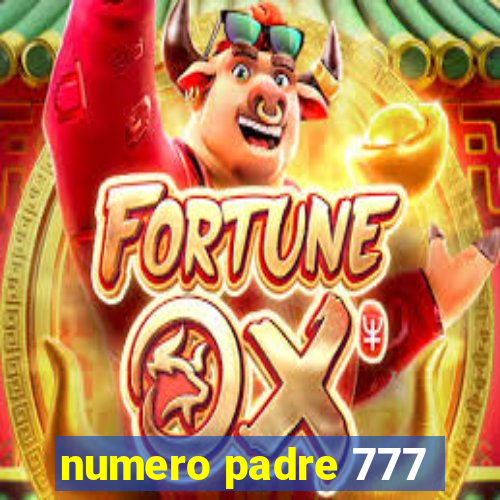 numero padre 777