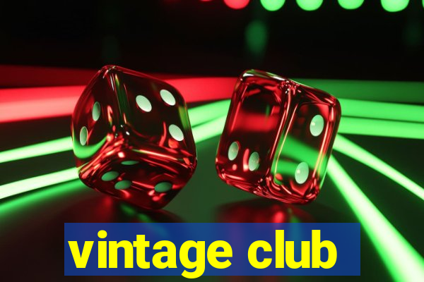 vintage club