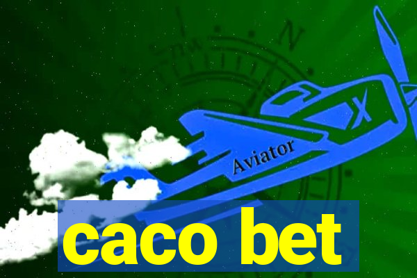 caco bet