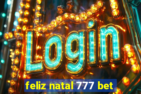 feliz natal 777 bet