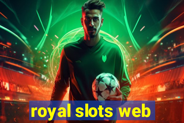 royal slots web