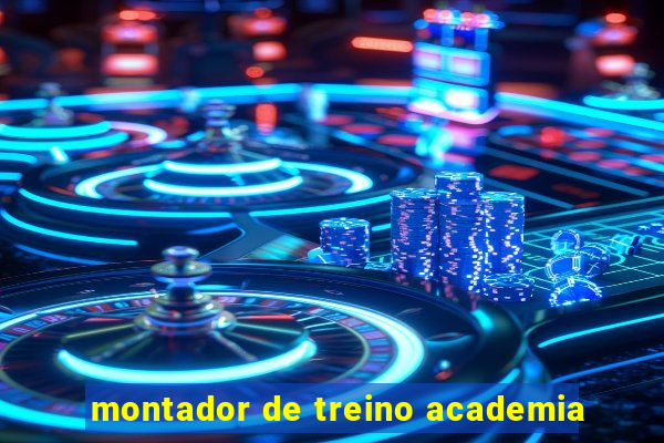 montador de treino academia