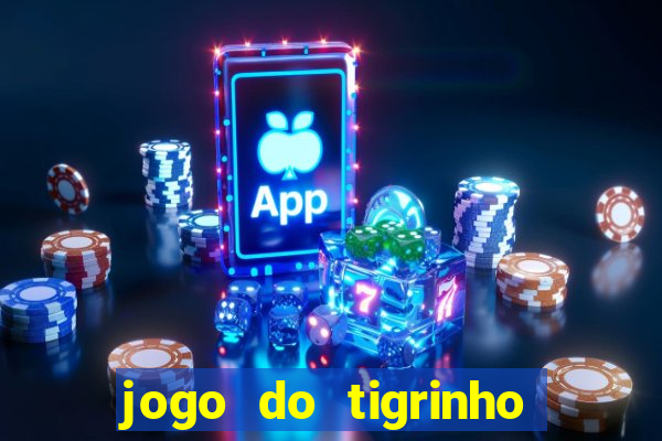 jogo do tigrinho plataforma de r$ 5