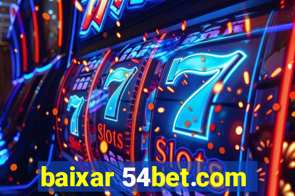 baixar 54bet.com