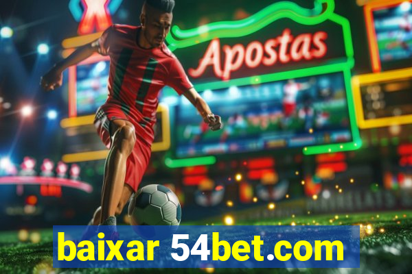 baixar 54bet.com