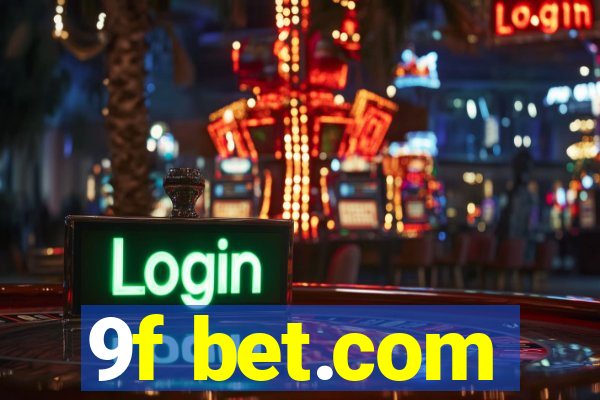 9f bet.com