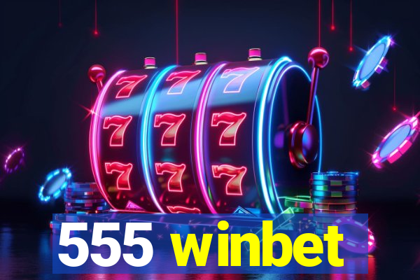 555 winbet