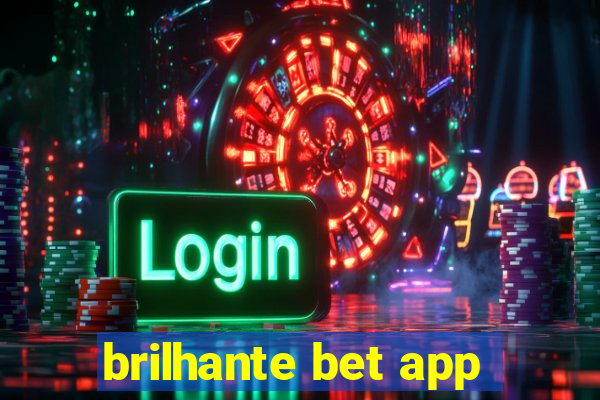 brilhante bet app