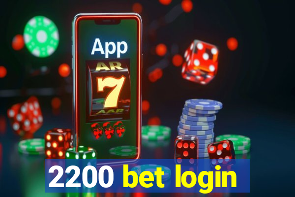 2200 bet login