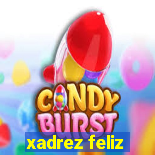 xadrez feliz