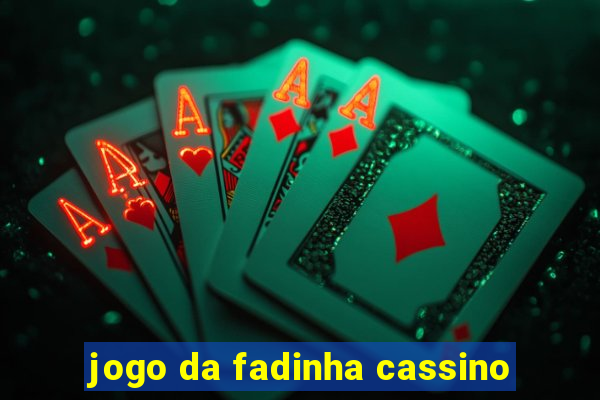 jogo da fadinha cassino