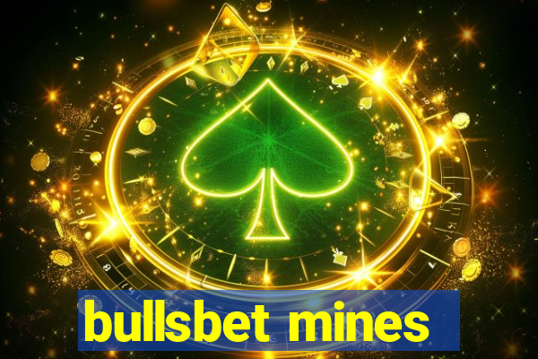 bullsbet mines