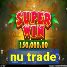 nu trade