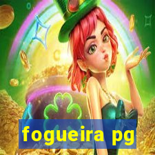 fogueira pg