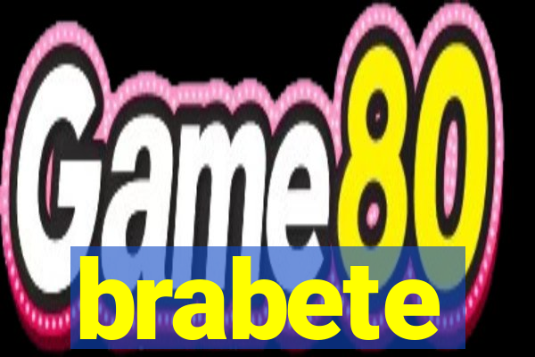 brabete