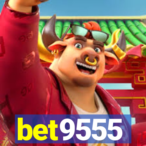 bet9555