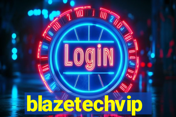 blazetechvip