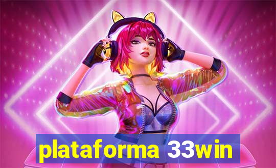 plataforma 33win