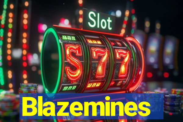 Blazemines