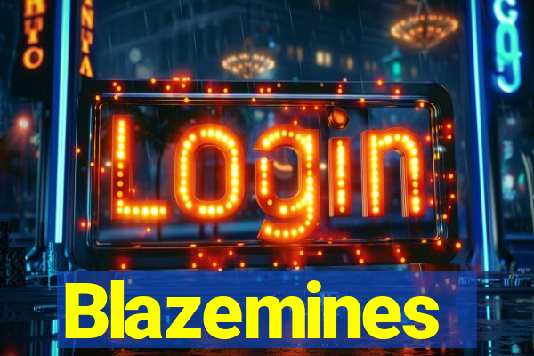 Blazemines