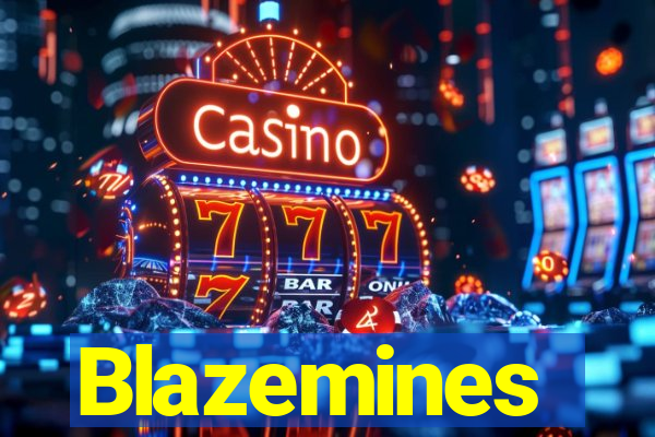 Blazemines