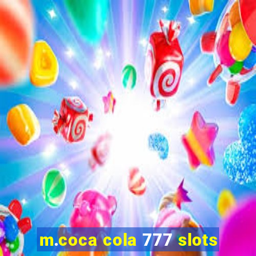 m.coca cola 777 slots