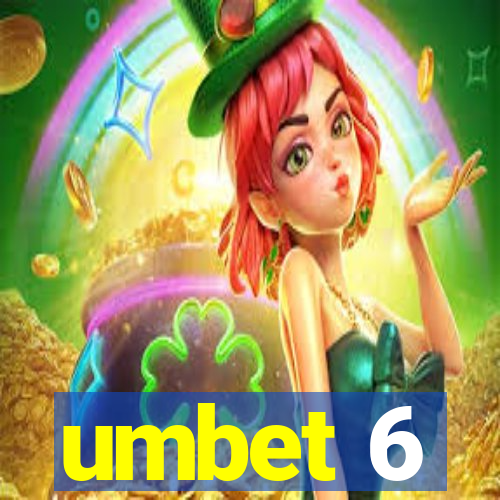 umbet 6