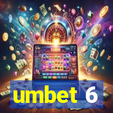 umbet 6