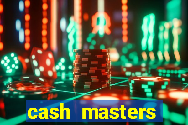 cash masters dinheiro infinito