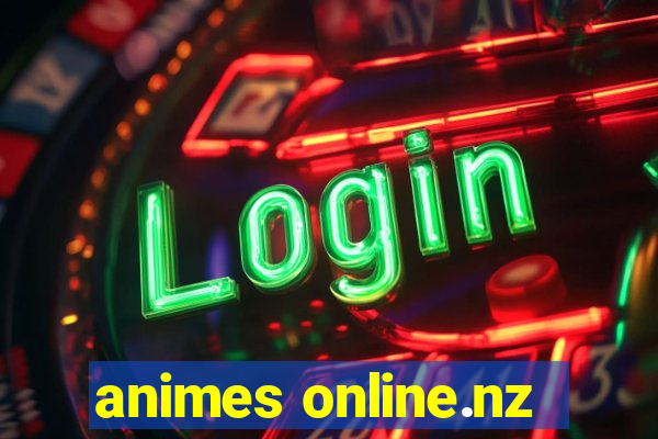 animes online.nz