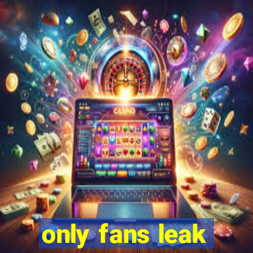 only fans leak