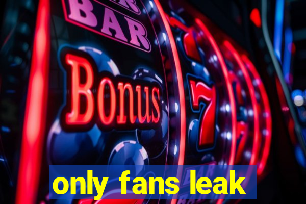 only fans leak