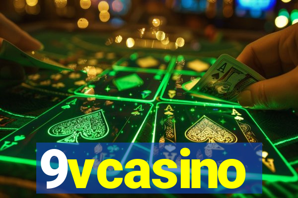 9vcasino