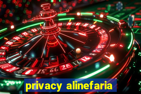 privacy alinefaria