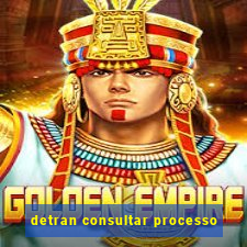 detran consultar processo