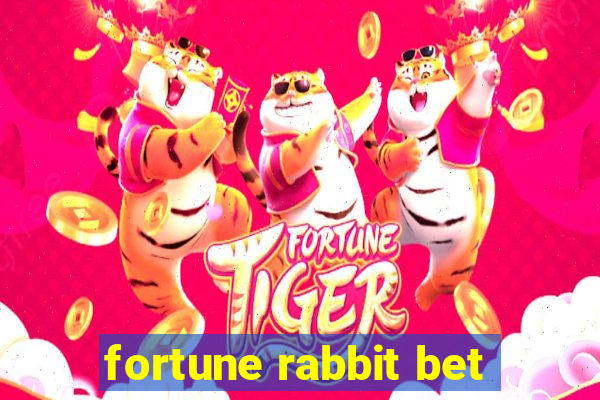 fortune rabbit bet