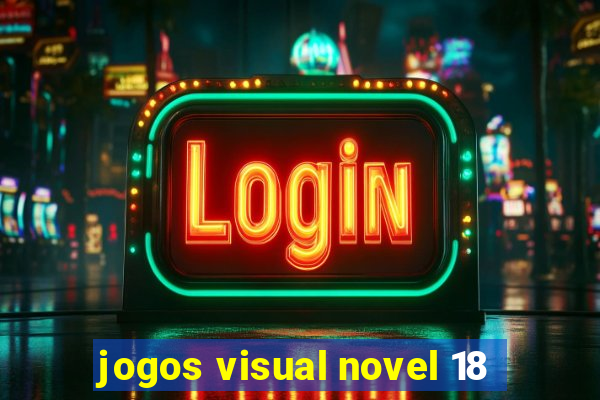 jogos visual novel 18