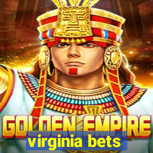 virginia bets