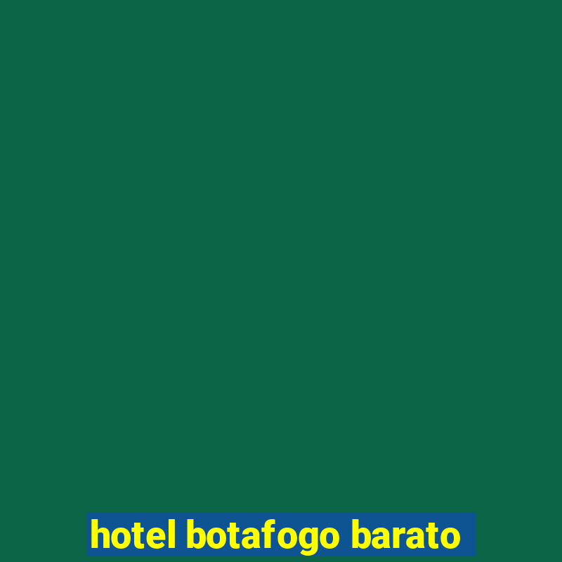 hotel botafogo barato